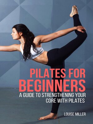 cover image of Pilates Exercises For Beginners--A Guide to Strengthening Your Core With Pilates